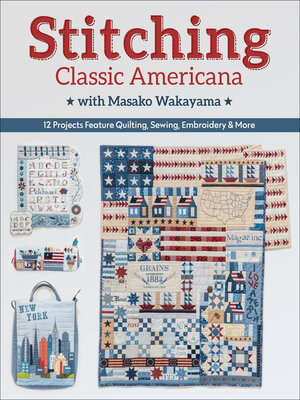 cover image of Stitching Classic Americana with Masako Wakayama